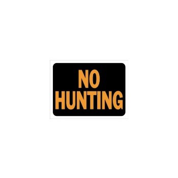 Hy-Ko 3021 No Hunting Sign, Plastic 9 x 12 inch