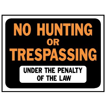 Hy-Ko 3011 No Hunting/NoTrespassing Sign, Plastic  ~ 9&quot; x 12&quot;